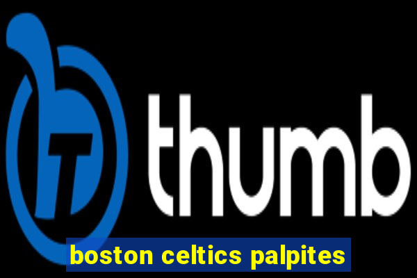 boston celtics palpites